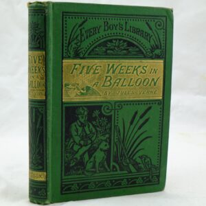 Five Weeks In A Balloon By Jules Verne Rare And Antique Books