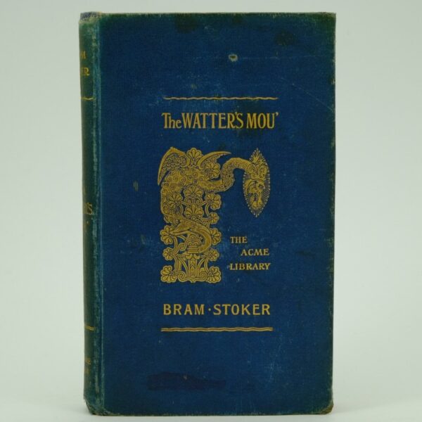 The-Watter's-Mou-by-Bram-Stoker first edition