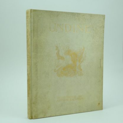 Limited and Signed Edition of Undine Illustrated by Arthur Rackham