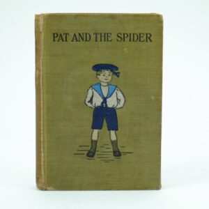 Pat and the Spider by Helen Bannerman 1st Ed