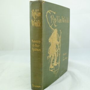 Rip Van Winkle illustrated by Arthur Rackham; first edition