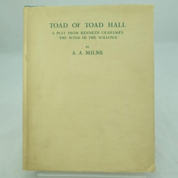 The Toad of Toad Hall by A. A. Milne Signed & Limited edition