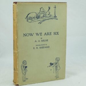 A. A. Milne Now We Are Six with ephemera