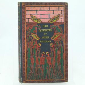 Sir Quixote of the Moors by John Buchan