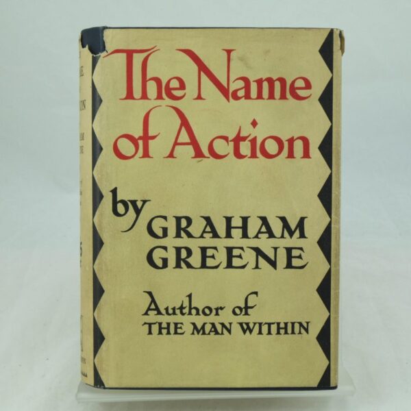 The Name of Action by Graham Greene