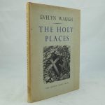 The Holy Places by Evelyn Waugh