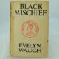 Black Mischief by Eveyln Waugh with DJ