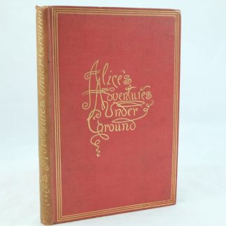 Alice's Adventures Underground by Lewis Carroll 1886