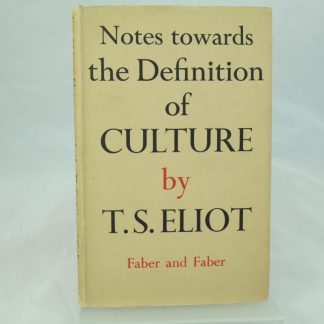 Notes towards the Definitions of Culture by T S Eliot (1)
