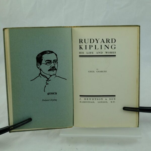 Rudyard Kipling The Man and His Work by Cecil Charles