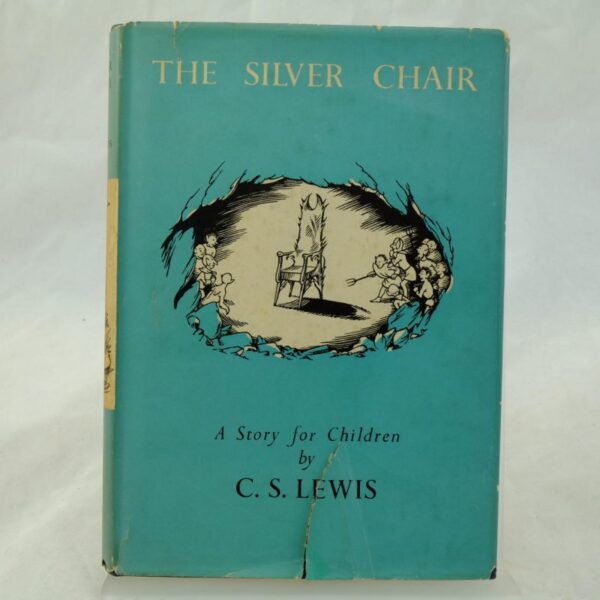 The Silver Chair by C. S. Lewis with DJ 1953