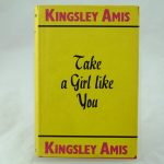 Take a Girl Like You by Kingsley Amis 1st