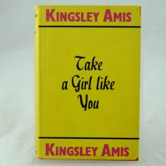 Take a Girl Like You by Kingsley Amis 1st