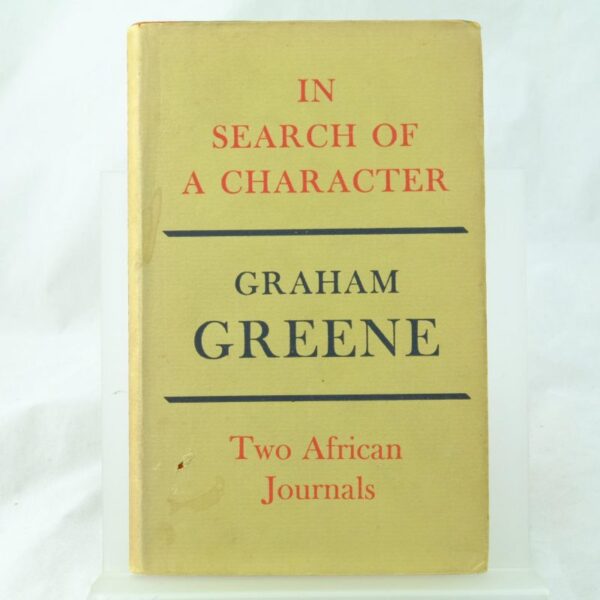 In Search of A Character by Graham Greene