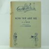 Now We Are Six signed by author A A Milne and illustrator (