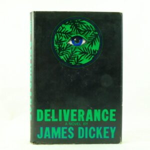 Deliverance - James Dickey 1st US edition
