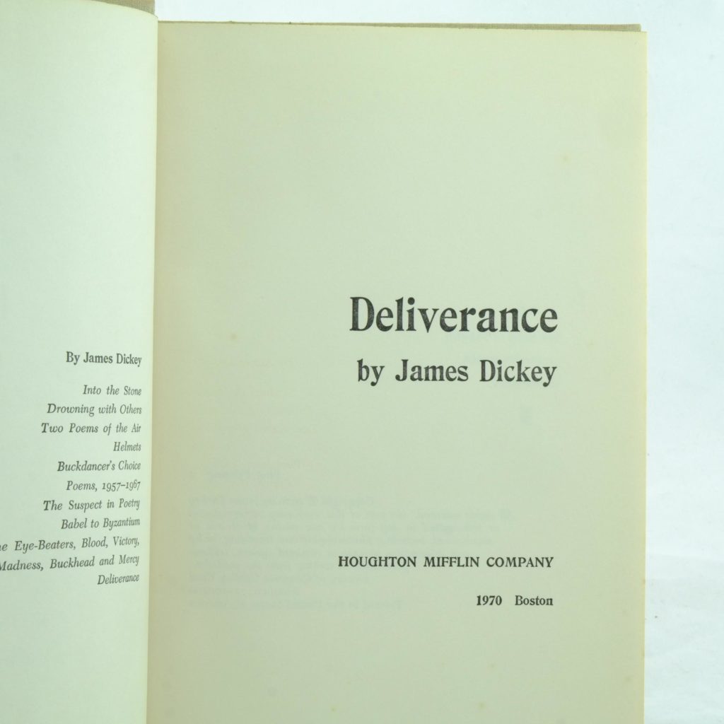 Deliverance by James Dickey Deliverance by James Dickey