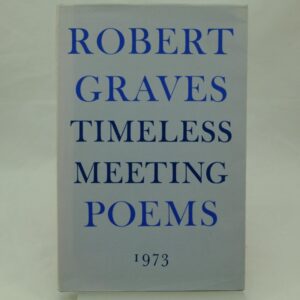 Robert Graves Timeless meeting poems