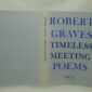 Robert Graves Timeless meeting poems