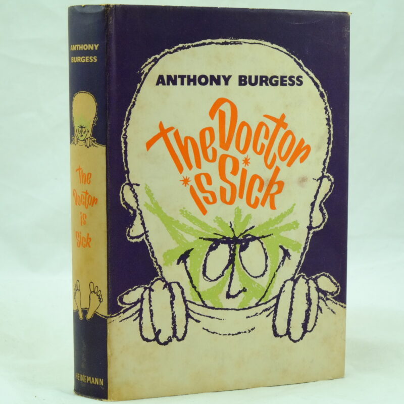 The Doctor is Sick by anthony burgess