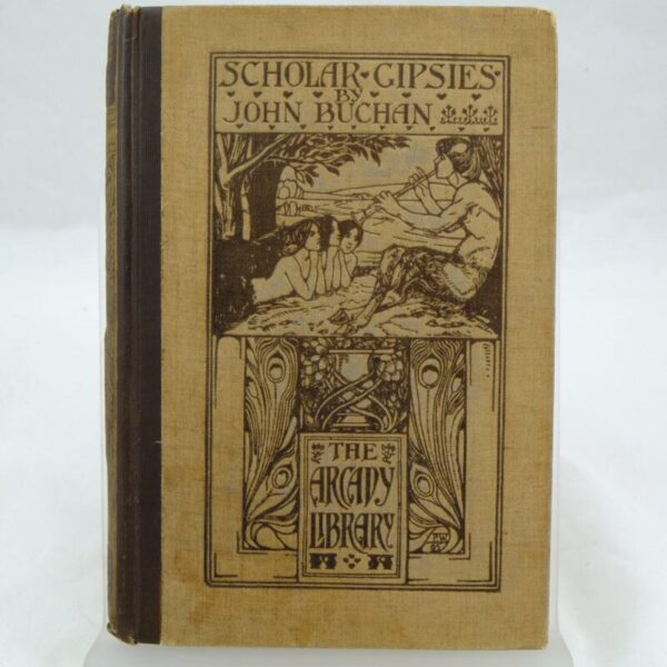 Scholar Gipsies by John Buchan