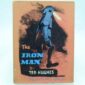 The Iron Man by Ted Hughes