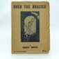Over the Brazier by Robert Graves