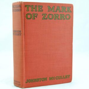 The Mark of Zorro by Johnston McCulley