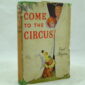 Come to the Circus by Enid Blyton