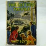 Five Get Into Trouble by Enid Blyton