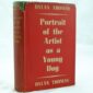 Portrait of an Artist as a Young Dog by Dylan Thomas