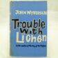 Trouble with Litchen by John Wyndham