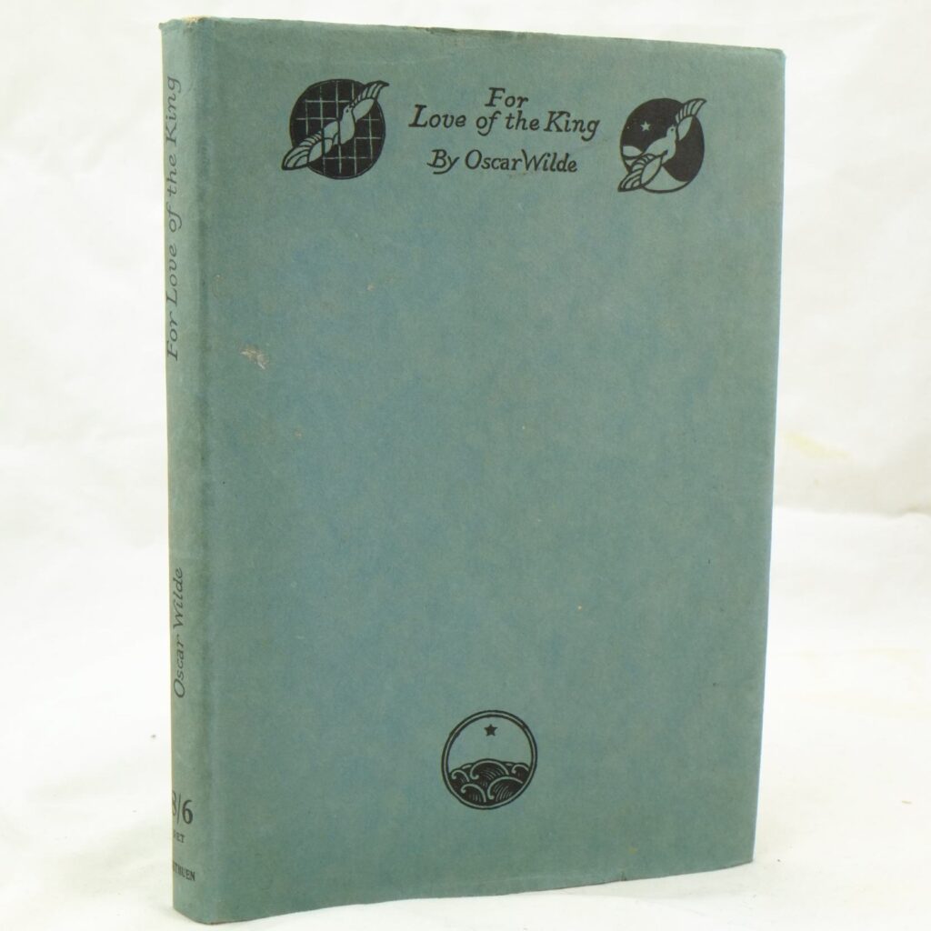 For the Love of the King by Oscar Wilde