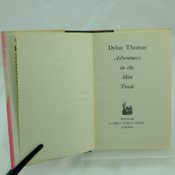 Adventures in the Skin Trade by Dylan Thomas