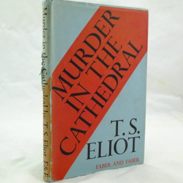 Murder in the Cathedral by T. S. Eliot signed author