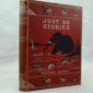 Just So Stories by Rudyard Kipling