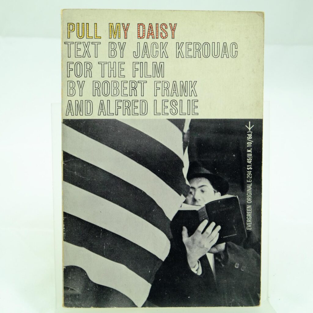 Pull My Daisy by Jack Kerouac