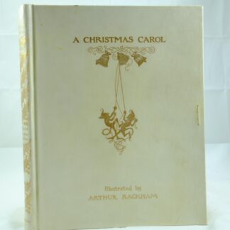 A Christmas Carol illustrated by Arthur Rakham Charles Dickens