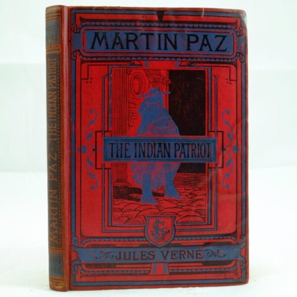 Martin Paz The Indian Patriot by Jules Verne