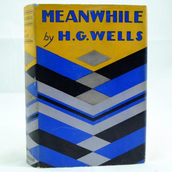 Meanwhile by H. G. Wells