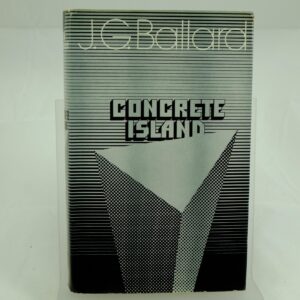 Concrete Island by J G Ballard