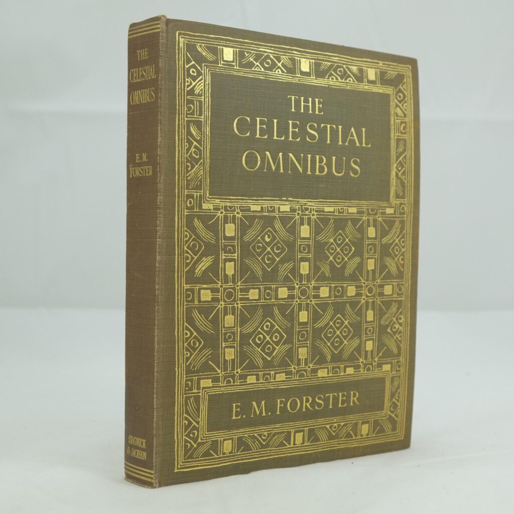 The Celestial Omnibus by E M Forster