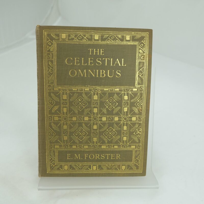 The Celestial Omnibus by E M Forster