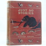 Just So Stories by Rudyard Kipling 1st