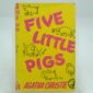 Five Little Pigs by Agatha Christie