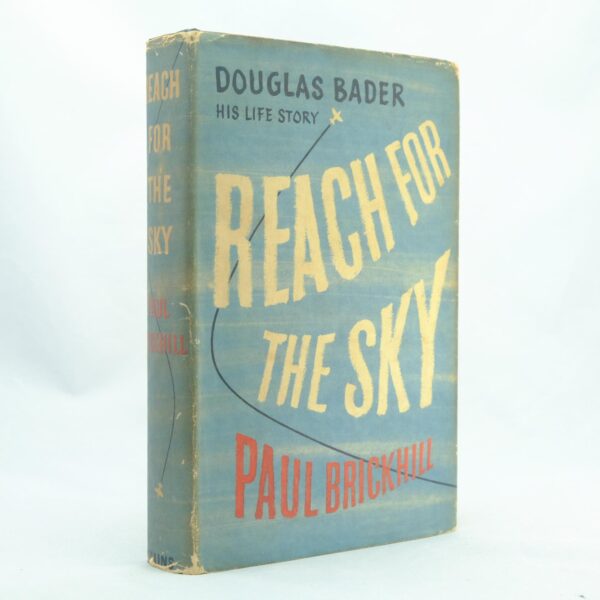 Reach for the Sky Douglas Bader