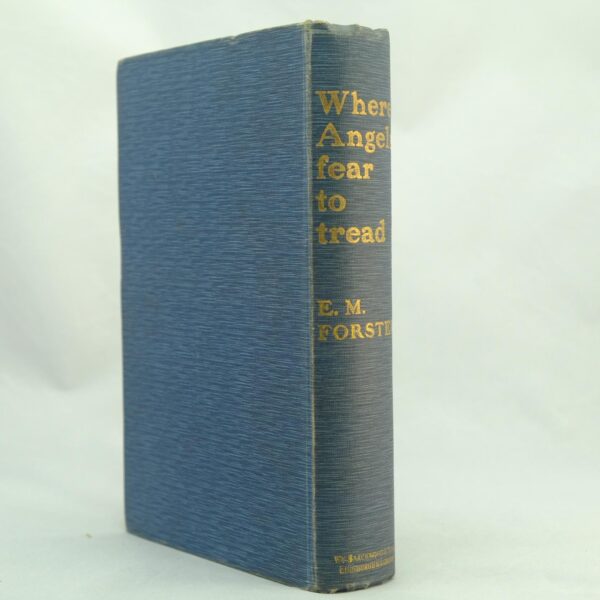 Where Angels Fear to Tread . M. Forster
