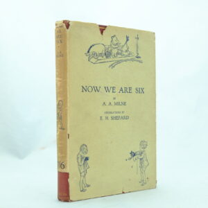 Now We Are Six by A A Milne 1st edition with DJ