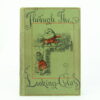 Alice in Wonderland and Through the Looking Glass 1st People's editions by Lewis Carroll