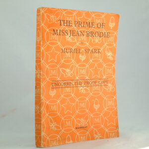 The Prime of Miss Jean Brodie 1st edition uncorrected proof by Muriel Spark